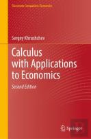 Calculus With Applications To Economics