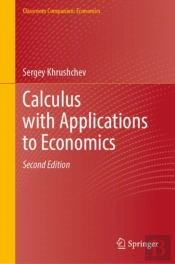 Calculus With Applications To Economics