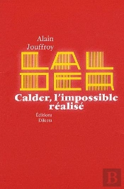 Calder, L'Impossible Réalisé