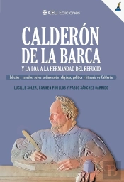 Calderon De La Barca Y La Loa A La Hermandad Del Refugio.