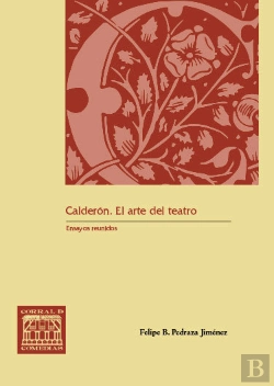 Bertrand.pt - Calderon. El Arte Del Teatro