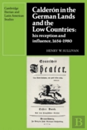 Calderon In The German Lands And The Low Countries