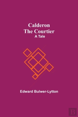 Bertrand.pt - Calderon The Courtier