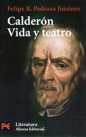 Calderón. Vida Y Teatro