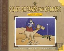 Caleb Crosses The Country