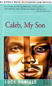 Caleb, My Son