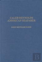 Caleb Reynolds - American Seafarer