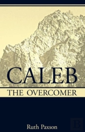 Caleb The Overcomer