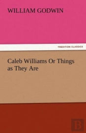 Caleb Williams Or Things As They Are