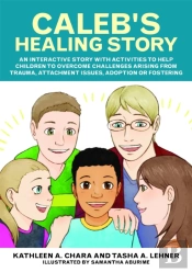 Caleb'S Healing Story