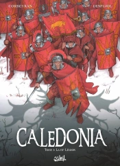 Caledonia Tome 1 : La Ixe Légion