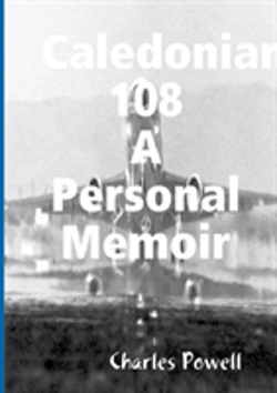 Bertrand.pt - Caledonian 108 A Personal Memoir