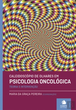 Bertrand.pt - Caleidoscópio de Olhares em Psicologia Oncológica