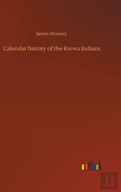 Calendar History Of The Kiowa Indians