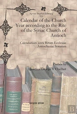 Bertrand.pt - Calendar Of The Church Year According To The Rite Of The Syriac Church Of Antioch