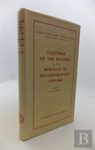 Calendar Of The Records Of The Borough Of Haverfordwest, 1539-1660