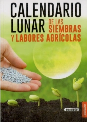 Calendario Lunar De Las Siembras Y Labores Agrícolas