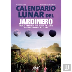 Bertrand.pt - Calendario Lunar Del Jardinero