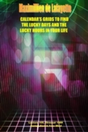 Calendar'S Grids To Find The Lucky Days And The Lucky Hours In Your Life. Lecture 105, Dirasat 1969