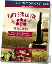 Calendrier - Almaniak Tout Sur Le Vin En 365 Jours 2018
