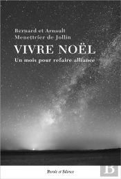 Calendrier De L'Avent Et De Noël ; Un Mois Pour Refaire Alliance