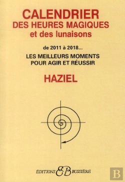 Bertrand.pt - Calendrier Des Heures Magiques Et Des Lunaisons De 2011 A 2020