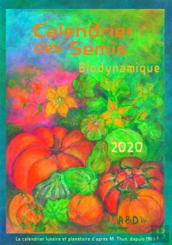 Bertrand.pt - Calendrier Des Semis ; Biodynamique (Édition 2020)