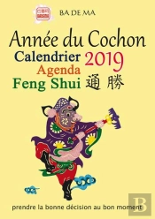 Calendrier Feng Shui 2019 - L'Annee Du Cochon