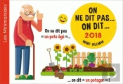 Calendrier - Minimaniak On Ne Dit Pas... On Dit... 2018