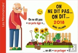 Bertrand.pt - Calendrier - Minimaniak On Ne Dit Pas... On Dit... 2018
