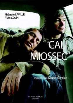 Bertrand.pt - Cali-Miossec : Rencontre Au Fil De L'Autre