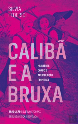 Bertrand.pt - Calibã E A Bruxa