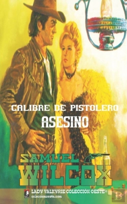 Bertrand.pt - Calibre De Pistolero Asesino