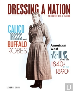 Bertrand.pt - Calico Dresses And Buffalo Robes