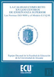 Calidad Como Reto En Los Centros De Enseñanza Superior, La