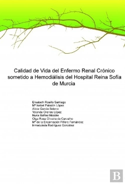 Bertrand.pt - ?Calidad De Vida Del Enfermo Renal Cronico Sometido A Hemodialisis Del Hospital Reina Sofia De Murci