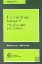 Calidad De Vida Laboral Y Organizacion Del Trabajo