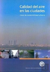 Calidad Del Aire En Las Ciudades: Clave De Sostenibilidad Urbana