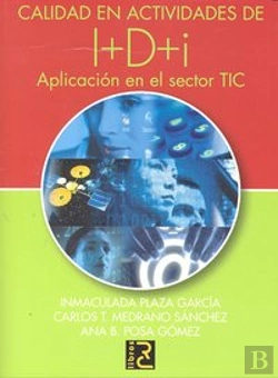 Bertrand.pt - Calidad En Actividades De De I+D+I. Aplicacion En El Sector Tic 