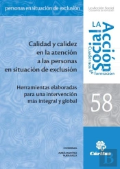 Calidad Y Calidez En La Atención A Las Personas En Situación De Exclusión.