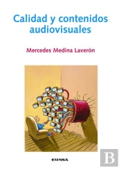 Calidad Y Contenidos Audiovisuales