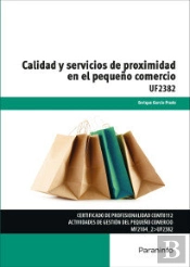 Calidad Y Servicios De Proximidad En El Pequeño Comercio