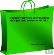 Calidad Y Servicios De Proximidad En El Pequeño Comercio. Uf