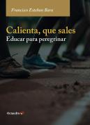 Calienta, Que Sales