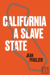 California, A Slave State