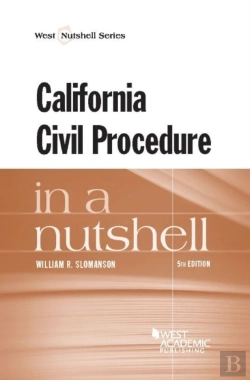 Bertrand.pt - California Civil Procedure In A Nutshell