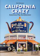 California Crazy - American Pop Architecture
