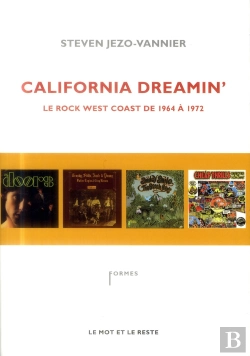 Bertrand.pt - California Dreamin' ; Le Rock West Coast, De 1964 À 1972
