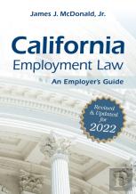 California Employment Law: An Employer'S Guide