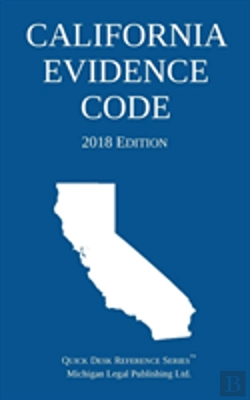 Bertrand.pt - California Evidence Code; 2018 Edition